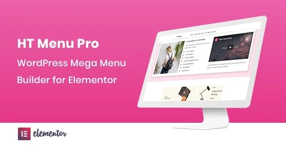 HT Menu Pro – WordPress Mega Menu Builder for Elementor Nulled