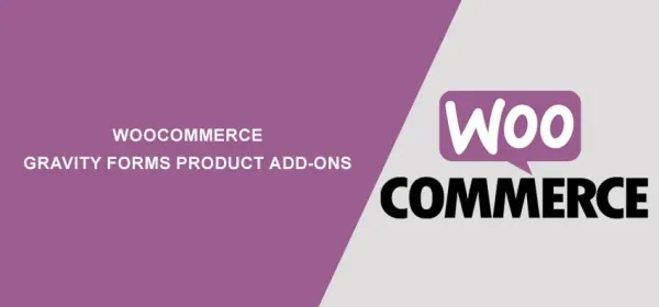 WooCommerce Gravity Forms Product Add ons Nulled