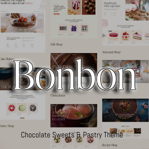 Bonbon Chocolate Sweets & Pastry Theme