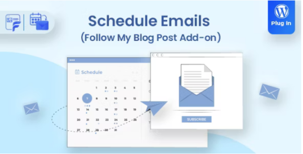 Schedule Emails Follow My Blog Post add-on